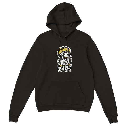 "Around the Way Girl" Premium Unisex Pullover Hoodie