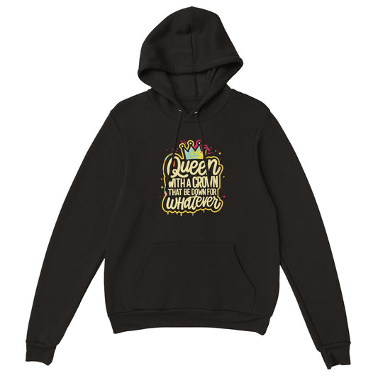 "Queen with a Crown" Premium Unisex Pullover Hoodie